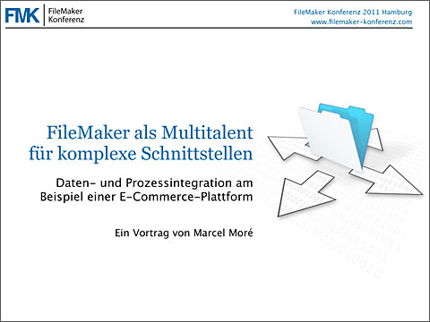 FMK2011: Vortrag FileMaker Schnittstellen