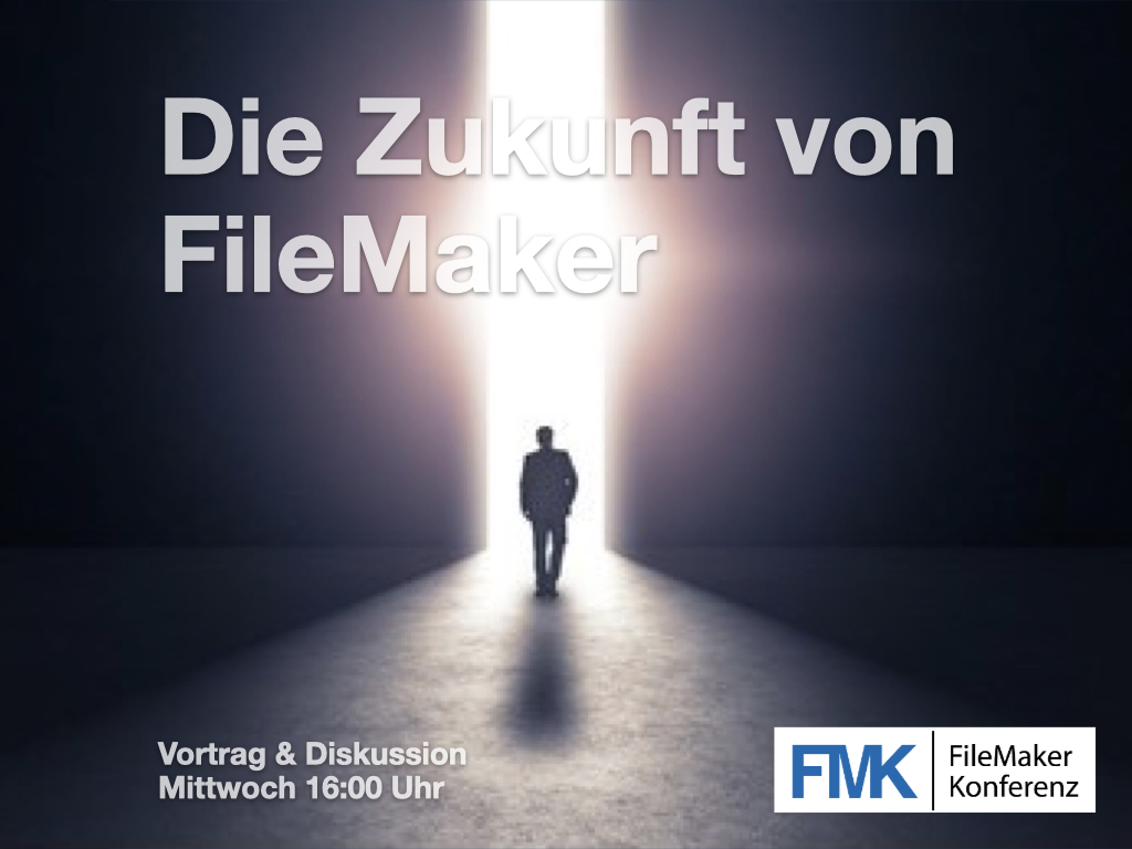 FileMaker Konferenz Vortrag - Die Zukunft von FileMaker
